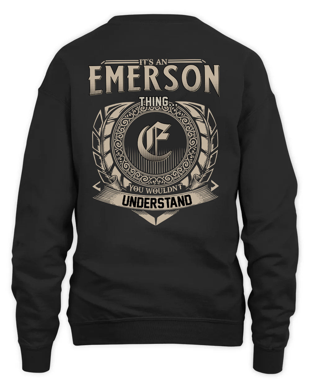 EMERSON HH88-K2–Personalized Name Quote Apparel “It’s a/an NAME Thing You Wouldn’t Understand”