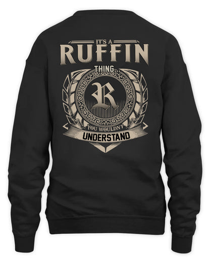 RUFFIN HH88-K2–Personalized Name Quote Apparel “It’s a/an NAME Thing You Wouldn’t Understand”