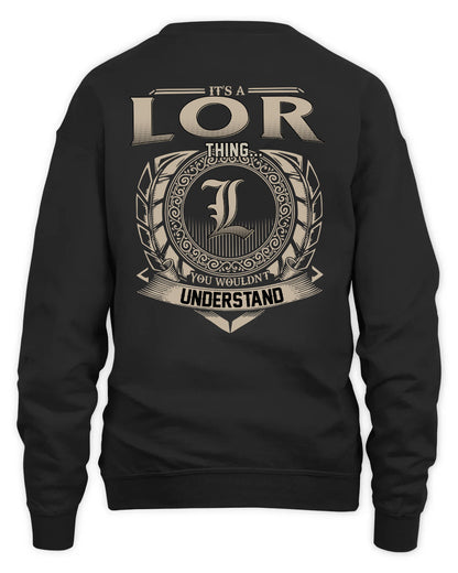 LOR HH88-K2–Personalized Name Quote Apparel “It’s a/an NAME Thing You Wouldn’t Understand”