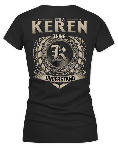 KERN HH88-K2–Personalized Name Quote Apparel “It’s a/an NAME Thing You Wouldn’t Understand”