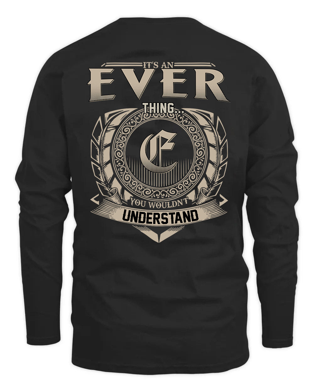 EVER HH88-K2–Personalized Name Quote Apparel “It’s a/an NAME Thing You Wouldn’t Understand”