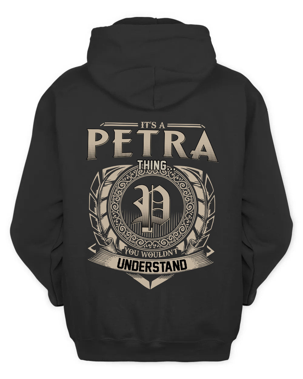 PETRA HH88-K2–Personalized Name Quote Apparel “It’s a/an NAME Thing You Wouldn’t Understand”