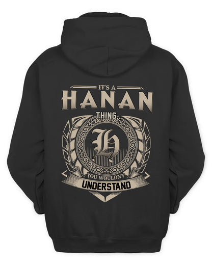 HANAN HH88-K2–Personalized Name Quote Apparel “It’s a/an NAME Thing You Wouldn’t Understand”