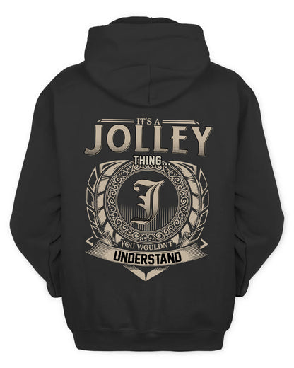 JOLLEY HH88-K2–Personalized Name Quote Apparel “It’s a/an NAME Thing You Wouldn’t Understand”