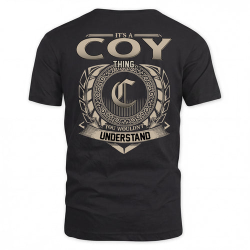 COY HH88-K2–Personalized Name Quote Apparel “It’s a/an NAME Thing You Wouldn’t Understand”