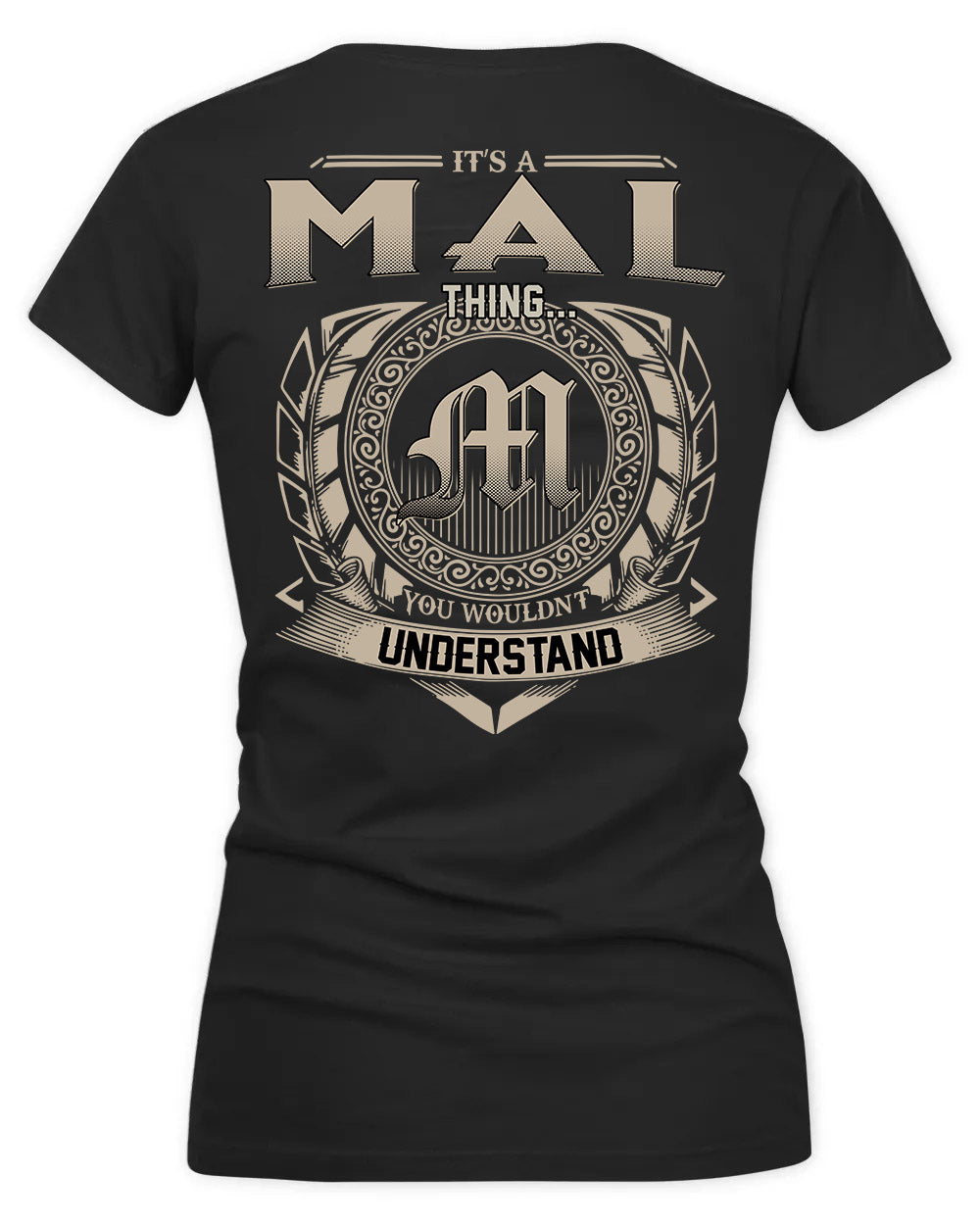 MALACHI HH88-K2–Personalized Name Quote Apparel “It’s a/an NAME Thing You Wouldn’t Understand”