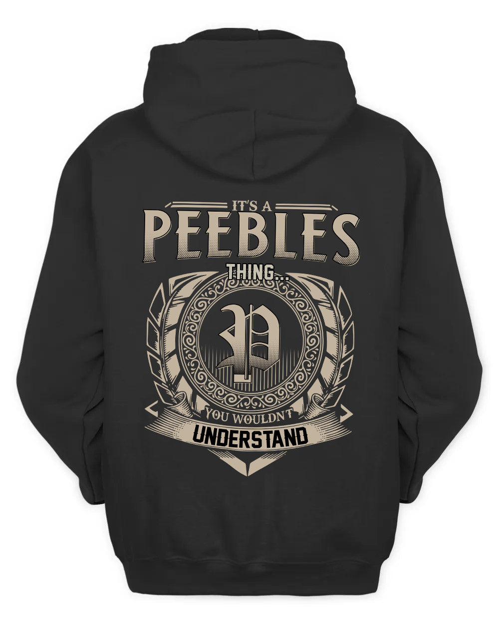 PEEBLES HH88-K2–Personalized Name Quote Apparel “It’s a/an NAME Thing You Wouldn’t Understand”