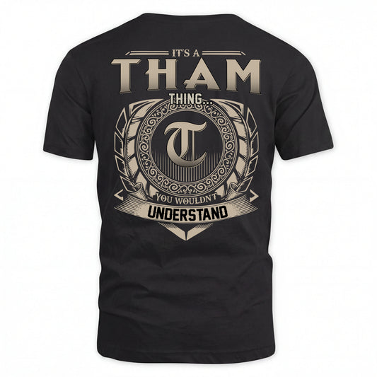 THAM HH88-K2–Personalized Name Quote Apparel “It’s an NAME Thing You Wouldn’t Understand”