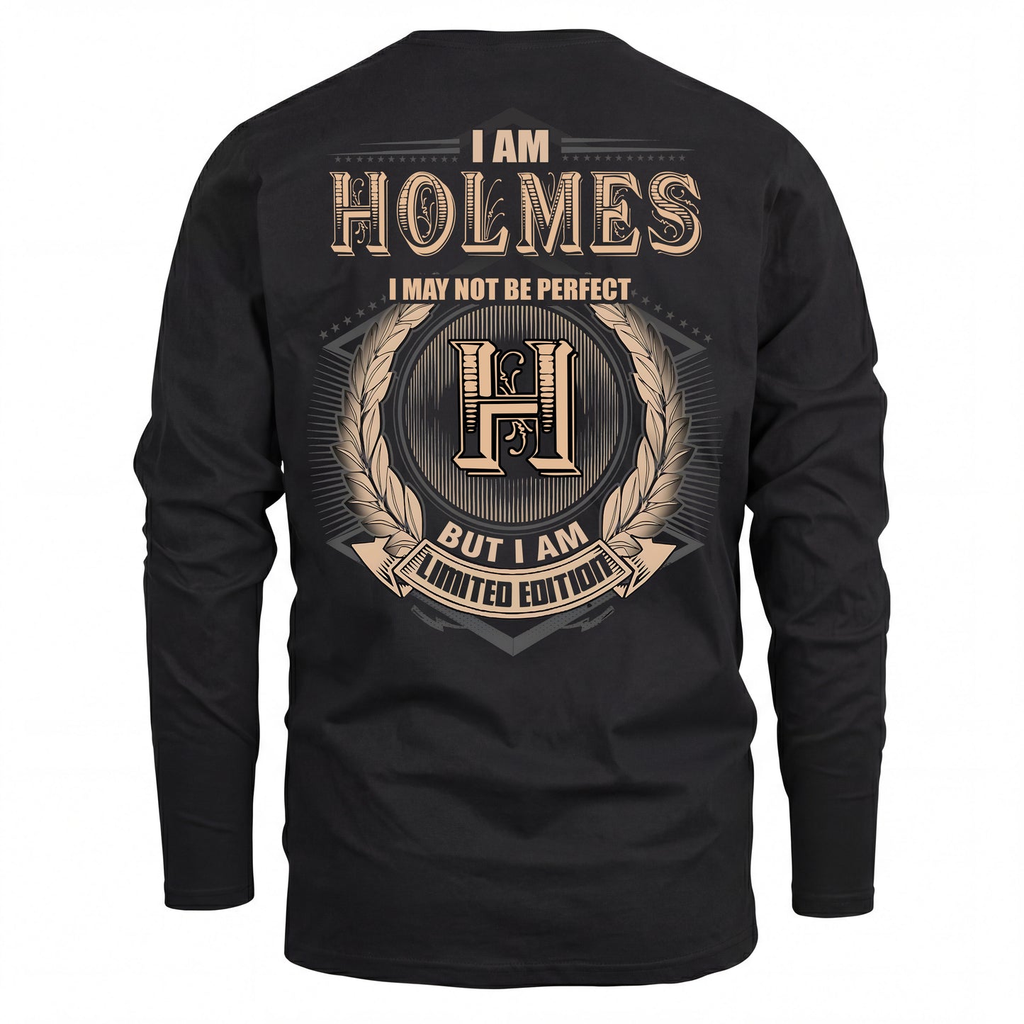 HOLMES 2K-101–Personalized Name Quote Apparel “I Am NAME May Not Be Perfect But I Am Limited Edition”