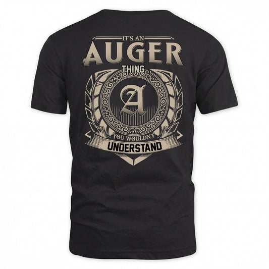 AUGER HH88-K2–Personalized Name Quote Apparel “It’s a/an NAME Thing You Wouldn’t Understand”