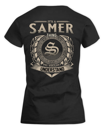 SAMI HH88-K2–Personalized Name Quote Apparel “It’s a/an NAME Thing You Wouldn’t Understand”