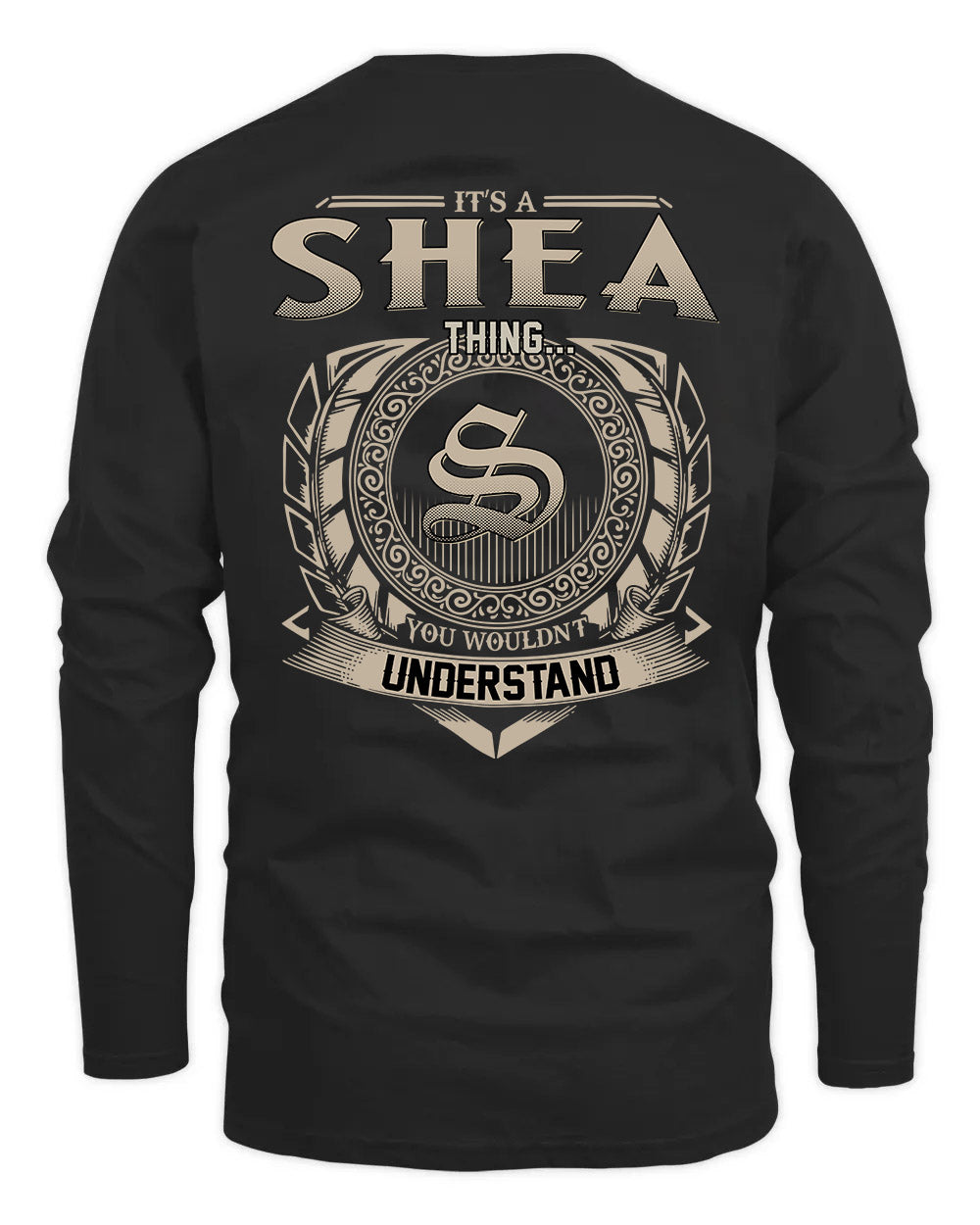 SHEA HH88-K2–Personalized Name Quote Apparel “It’s a/an NAME Thing You Wouldn’t Understand”