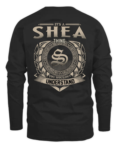 SHEA HH88-K2–Personalized Name Quote Apparel “It’s a/an NAME Thing You Wouldn’t Understand”