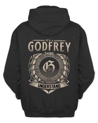 GODFREY HH88-K2–Personalized Name Quote Apparel “It’s a/an NAME Thing You Wouldn’t Understand”