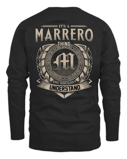MARRERO HH88-K2–Personalized Name Quote Apparel “It’s a/an NAME Thing You Wouldn’t Understand”