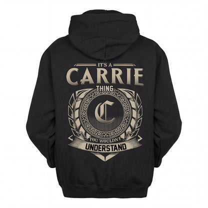 CARRIE HH88-K2–Personalized Name Quote Apparel “It’s an NAME Thing You Wouldn’t Understand”