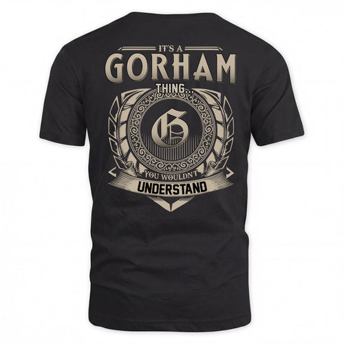 GORHAM HH88-K2–Personalized Name Quote Apparel “It’s a/an NAME Thing You Wouldn’t Understand”