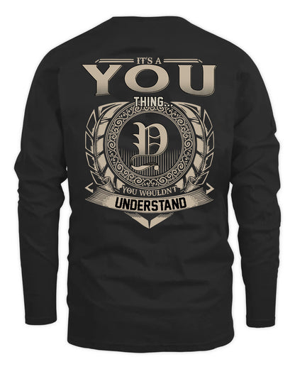 YOU HH88-K2–Personalized Name Quote Apparel “It’s a/an NAME Thing You Wouldn’t Understand”
