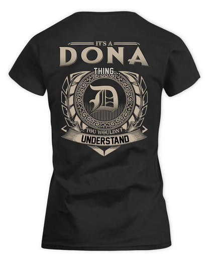DONA HH88-K2–Personalized Name Quote Apparel “It’s a/an NAME Thing You Wouldn’t Understand”