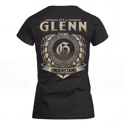 GLENN HH88-K2–Personalized Name Quote Apparel “It’s an NAME Thing You Wouldn’t Understand”