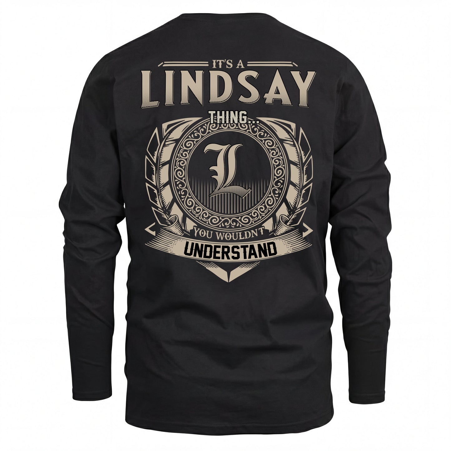 LINDSAY HH88-K2–Personalized Name Quote Apparel “It’s an NAME Thing You Wouldn’t Understand”