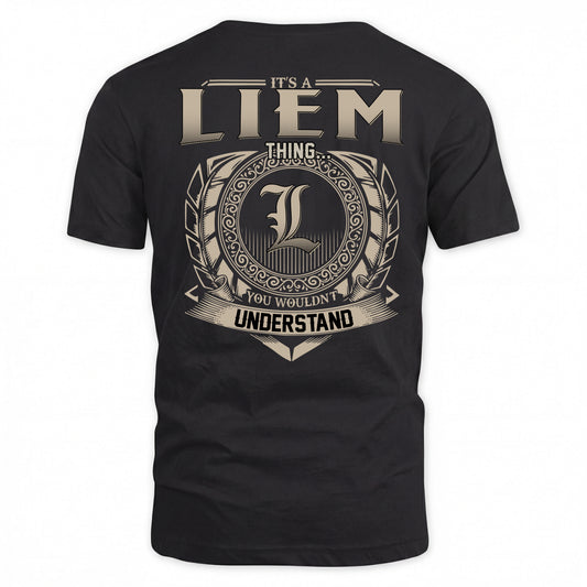 LIEM HH88-K2–Personalized Name Quote Apparel “It’s a/an NAME Thing You Wouldn’t Understand”