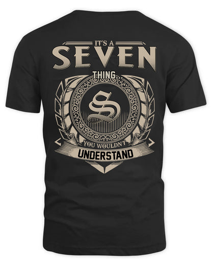 SEVEN HH88-K2–Personalized Name Quote Apparel “It’s a/an NAME Thing You Wouldn’t Understand”