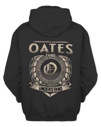 OATES HH88-K2–Personalized Name Quote Apparel “It’s a/an NAME Thing You Wouldn’t Understand”