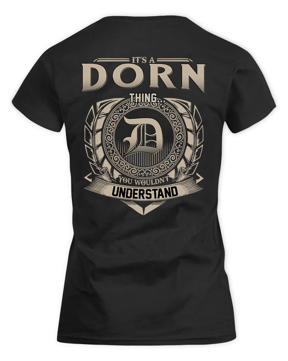 DORN HH88-K2–Personalized Name Quote Apparel “It’s a/an NAME Thing You Wouldn’t Understand”
