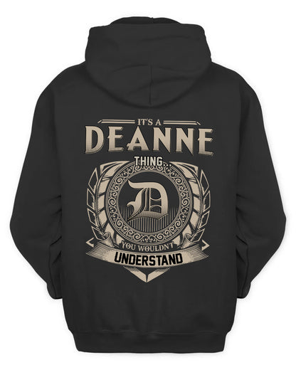 DEANNE HH88-K2–Personalized Name Quote Apparel “It’s a/an NAME Thing You Wouldn’t Understand”