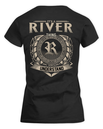RIVERO HH88-K2–Personalized Name Quote Apparel “It’s a/an NAME Thing You Wouldn’t Understand”