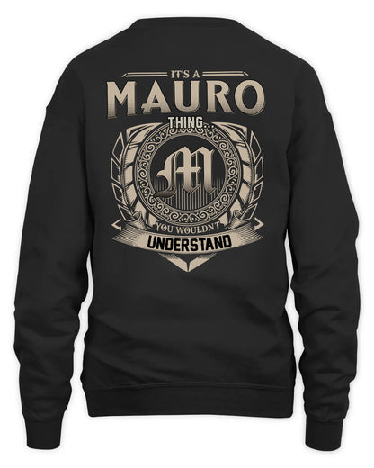 MAURO HH88-K2–Personalized Name Quote Apparel “It’s a/an NAME Thing You Wouldn’t Understand”