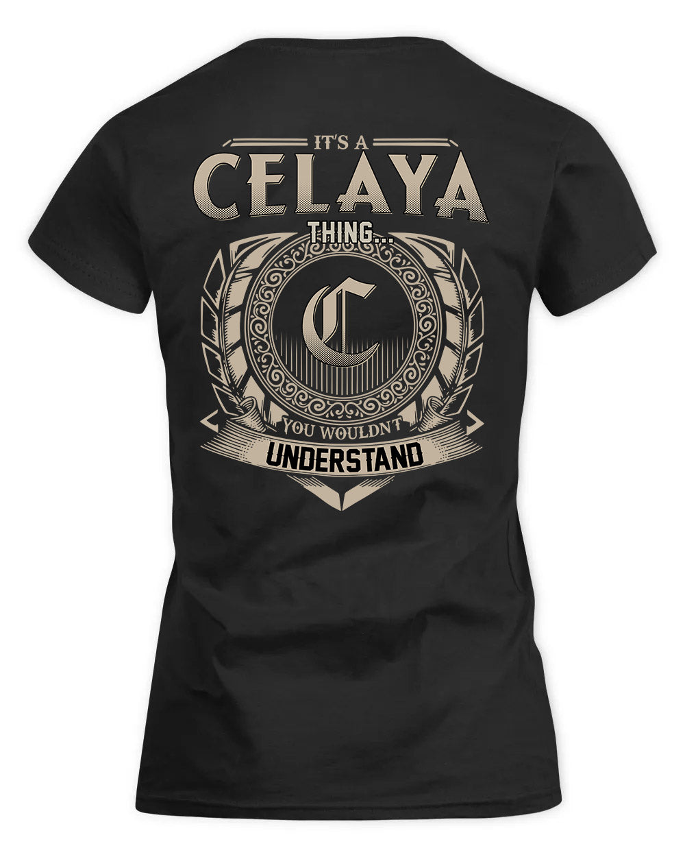 CELAYA HH88-K2–Personalized Name Quote Apparel “It’s a/an NAME Thing You Wouldn’t Understand”