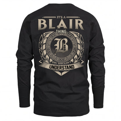 BLAIR HH88-K2–Personalized Name Quote Apparel “It’s an NAME Thing You Wouldn’t Understand”
