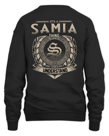 SAMIA HH88-K2–Personalized Name Quote Apparel “It’s a/an NAME Thing You Wouldn’t Understand”