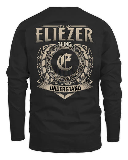 ELIEZER HH88-K2–Personalized Name Quote Apparel “It’s a/an NAME Thing You Wouldn’t Understand”