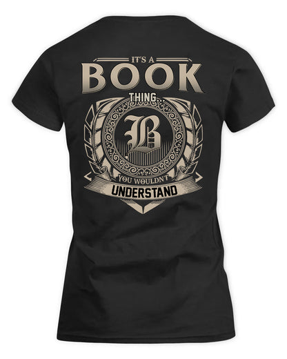 BOOK HH88-K2–Personalized Name Quote Apparel “It’s a/an NAME Thing You Wouldn’t Understand”