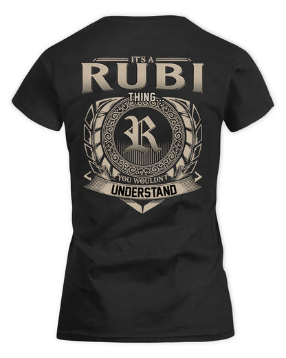 RUBIN HH88-K2–Personalized Name Quote Apparel “It’s a/an NAME Thing You Wouldn’t Understand”