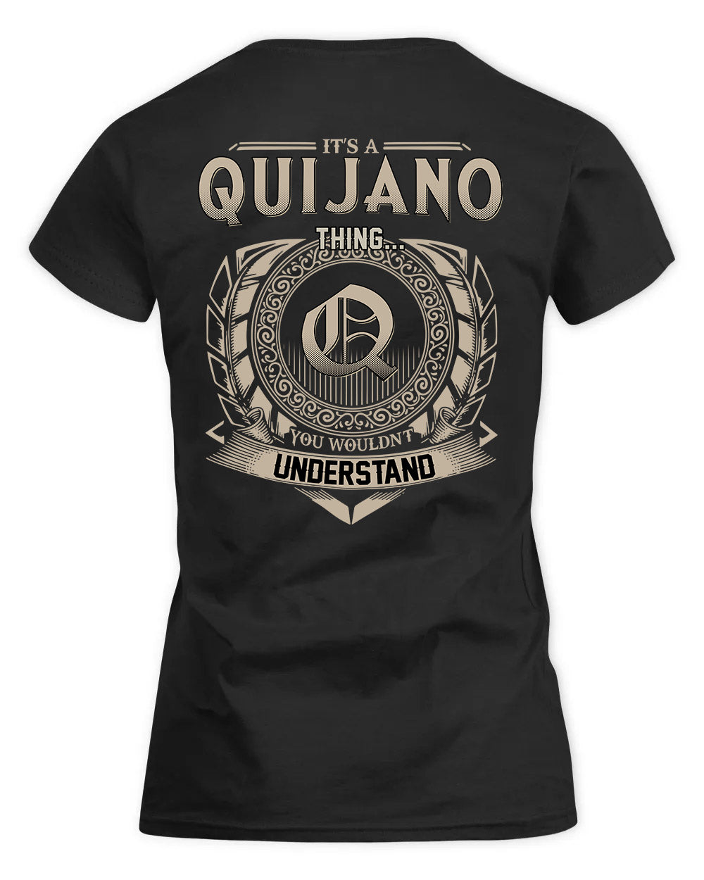 QUILES HH88-K2–Personalized Name Quote Apparel “It’s a/an NAME Thing You Wouldn’t Understand”