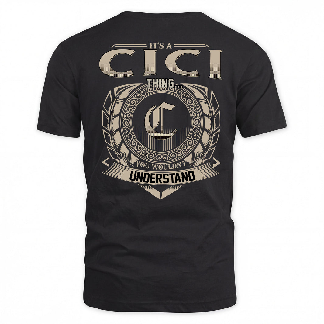 CICI HH88-K2–Personalized Name Quote Apparel “It’s a/an NAME Thing You Wouldn’t Understand”