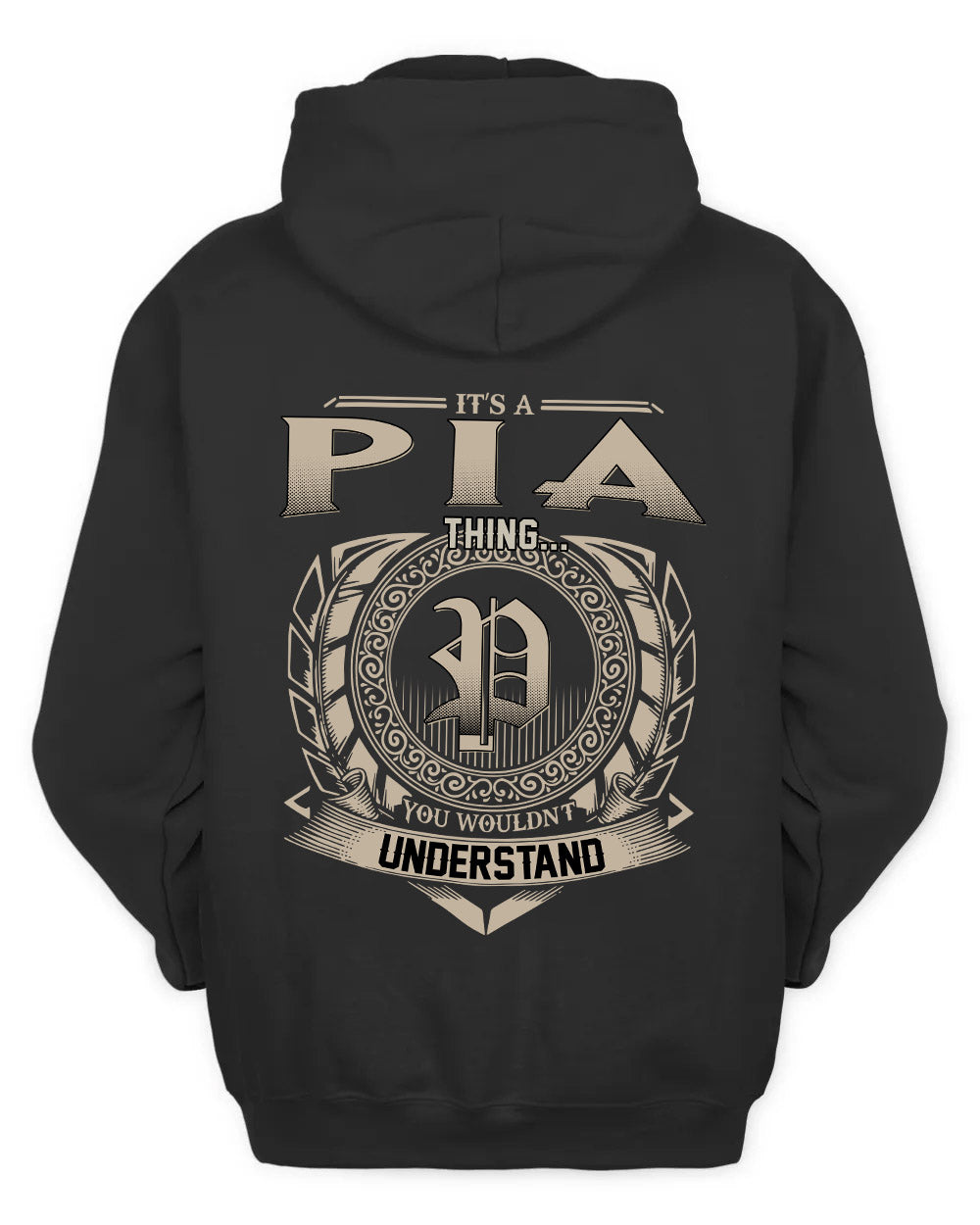 PIA HH88-K2–Personalized Name Quote Apparel “It’s a/an NAME Thing You Wouldn’t Understand”