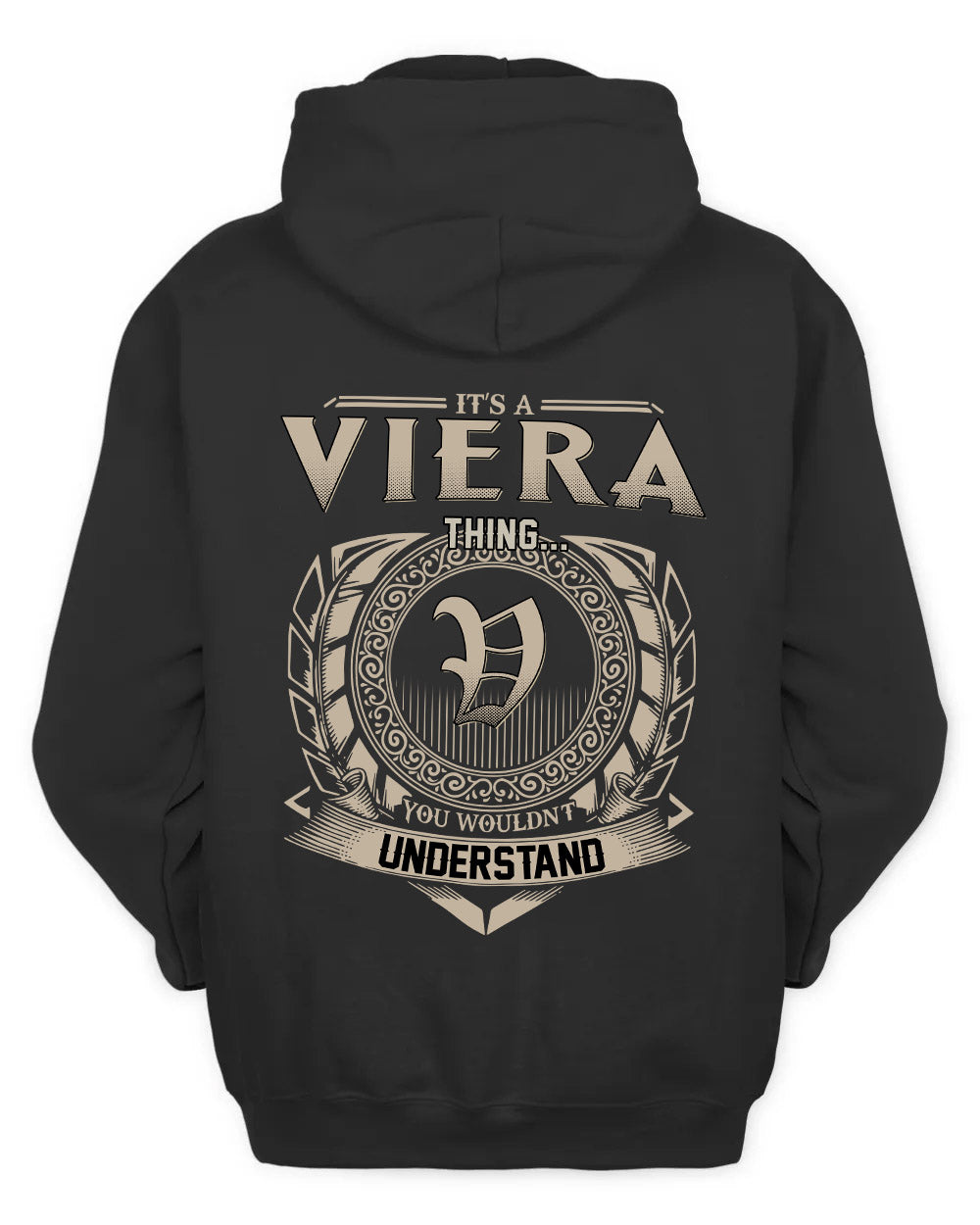 VIERA HH88-K2–Personalized Name Quote Apparel “It’s a/an NAME Thing You Wouldn’t Understand”