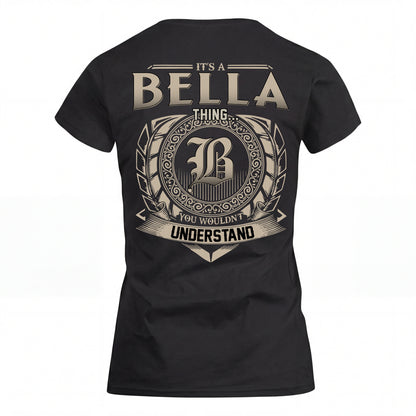 BELLA HH88-K2–Personalized Name Quote Apparel “It’s an NAME Thing You Wouldn’t Understand”