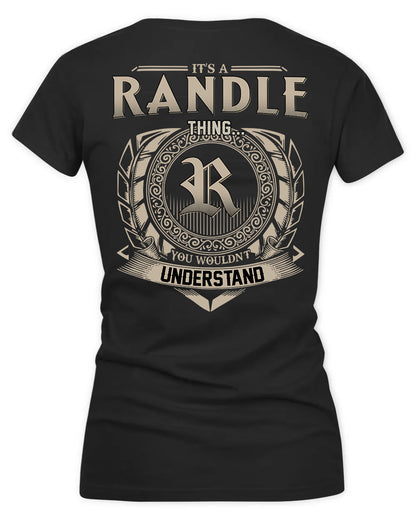 RANDLE HH88-K2–Personalized Name Quote Apparel “It’s a/an NAME Thing You Wouldn’t Understand”