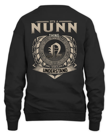 NUNN HH88-K2–Personalized Name Quote Apparel “It’s a/an NAME Thing You Wouldn’t Understand”