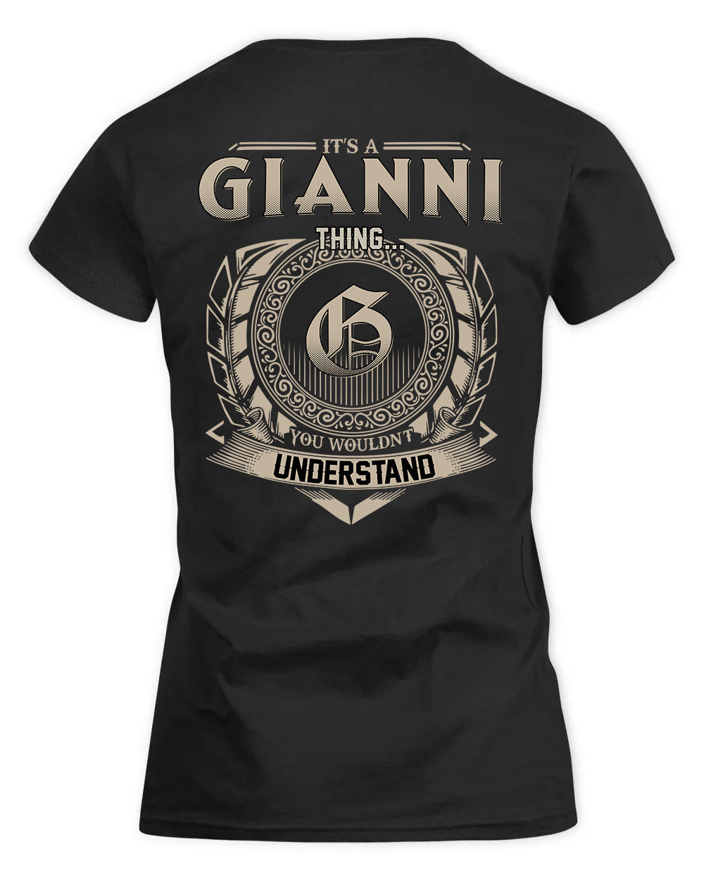 GIANNI HH88-K2–Personalized Name Quote Apparel “It’s a/an NAME Thing You Wouldn’t Understand”