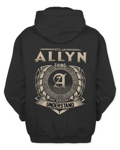 ALLYN HH88-K2–Personalized Name Quote Apparel “It’s a/an NAME Thing You Wouldn’t Understand”