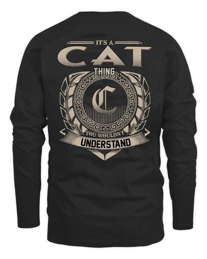 CAT HH88-K2–Personalized Name Quote Apparel “It’s a/an NAME Thing You Wouldn’t Understand”