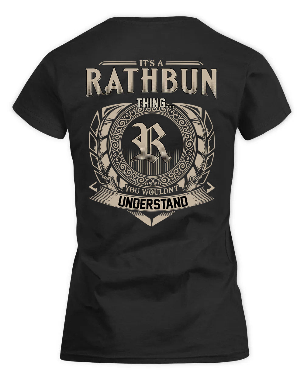 RATLIFF HH88-K2–Personalized Name Quote Apparel “It’s a/an NAME Thing You Wouldn’t Understand”