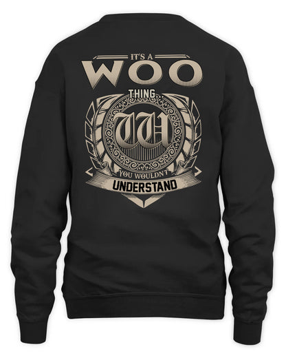 WOO HH88-K2–Personalized Name Quote Apparel “It’s a/an NAME Thing You Wouldn’t Understand”